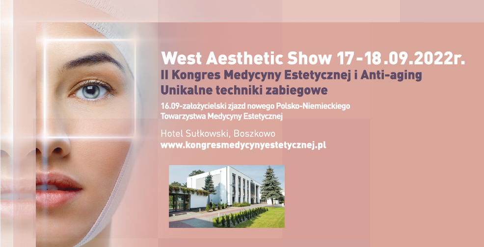 plakat Plakat West Aesthetic Show. II Kongres Medycyny Estetycznej i Anti-aging.  Unikalne techniki zabiegowe